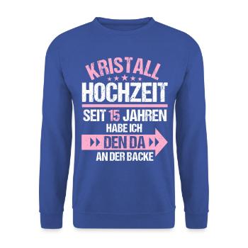 15 Verheiratete Kristall Hochzeit 15. Hochzeitstag - Unisex Pullover - Royalblau - Vorne - Alina (178cm) & Michal (187cm)