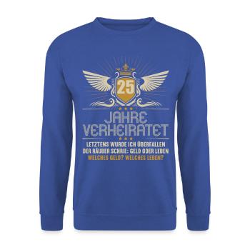 25 Jahre verheiratet zynisch 25.Hochzeitstag - Unisex Pullover - Royalblau - Vorne - Alina (178cm) & Michal (187cm)