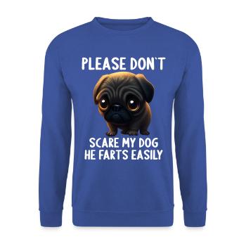 Please don't scare my dog Pug - Unisex Sweatshirt - royal blue - Front - Alina (178cm) & Michal (187cm)