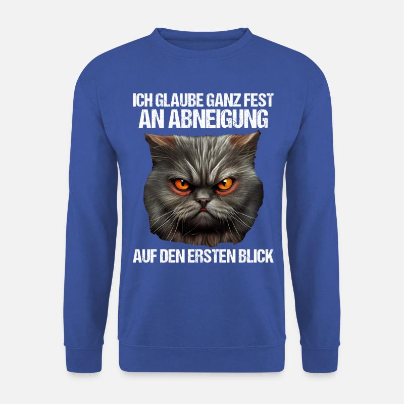 Katze Kätzchen Katzenhalter Katzen Sarkasmus - Unisex Pullover - Royalblau