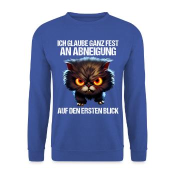 Katze Kätzchen Katzenhalter Katzen Sarkasmus - Unisex Pullover - Royalblau - Vorne - Alina (178cm) & Michal (187cm)