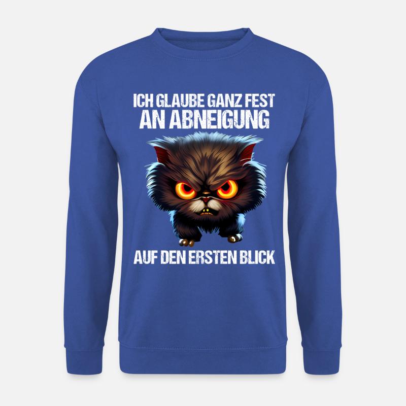 Katze Kätzchen Katzenhalter Katzen Sarkasmus - Unisex Pullover - Royalblau