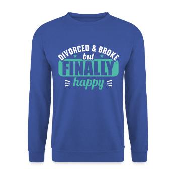 Divorcé et fauché mais finalement heureux divorce - Sweat-shirt Unisexe - bleu royal - Devant - Alina (178cm) & Michal (187cm)
