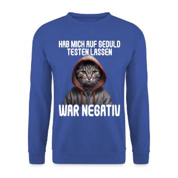 Hab mich auf Geduld testen lassen war bin negativ - Unisex Pullover - Royalblau - Vorne - Alina (178cm) & Michal (187cm)