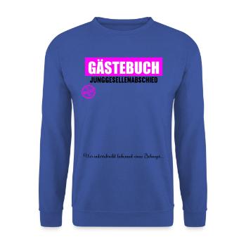 Junggesellenabschied Polterabend JGA Männer - Unisex Pullover - Royalblau - Vorne - Alina (178cm) & Michal (187cm)
