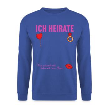 Junggesellenabschied Polterabend JGA Männer - Unisex Pullover - Royalblau - Vorne - Alina (178cm) & Michal (187cm)