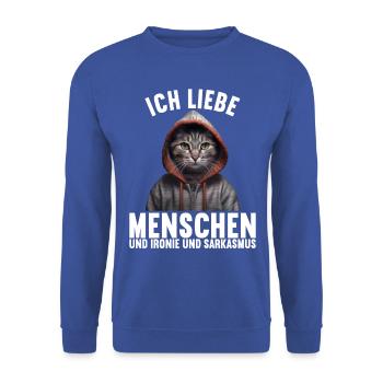 Ich liebe Menschen und Ironie und Sarkasmus - Unisex Pullover - Royalblau - Vorne - Alina (178cm) & Michal (187cm)