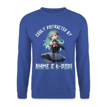 Easily distracted by Anime and K-Pop - Unisex Sweatshirt - royal blue - Front - Alina (178cm) & Michal (187cm)