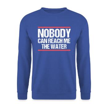 Personne ne peut m’atteindre l’eau Denglisch - Sweat-shirt Unisexe - bleu royal - Devant - Alina (178cm) & Michal (187cm)