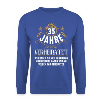 Wir haben viel gemeinsam 35.Hochzeitstag - Unisex Pullover - Royalblau - Vorne - Alina (178cm) & Michal (187cm)