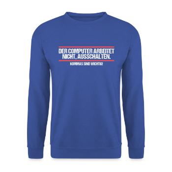 Lustiger Komma Satzzeichen Spruch Deutschlehrer - Unisex Pullover - Royalblau - Vorne - Alina (178cm) & Michal (187cm)