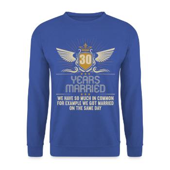 We have a lot in common 30th wedding anniversary - Unisex Sweatshirt - royal blue - Front - Alina (178cm) & Michal (187cm)