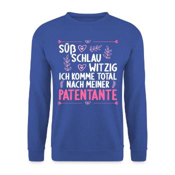 Ich komme total nach meiner Patentante Patenkind - Unisex Pullover - Royalblau - Vorne - Alina (178cm) & Michal (187cm)