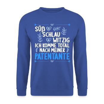 Ich komme total nach meiner Patentante Patenkind - Unisex Pullover - Royalblau - Vorne - Alina (178cm) & Michal (187cm)