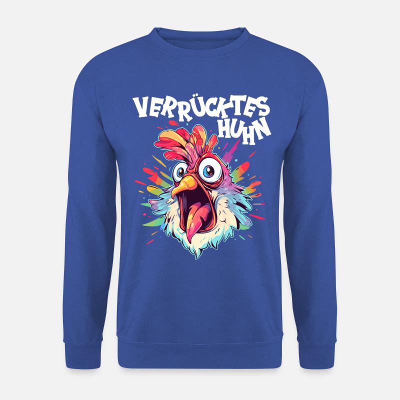 Huhn Hühner Hühnerbesitzer Verrücktes Huhn - Unisex Pullover - Royalblau