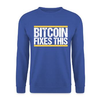 Bitcoin Fixes this - Unisex Sweatshirt - royal blue - Front - Alina (178cm) & Michal (187cm)