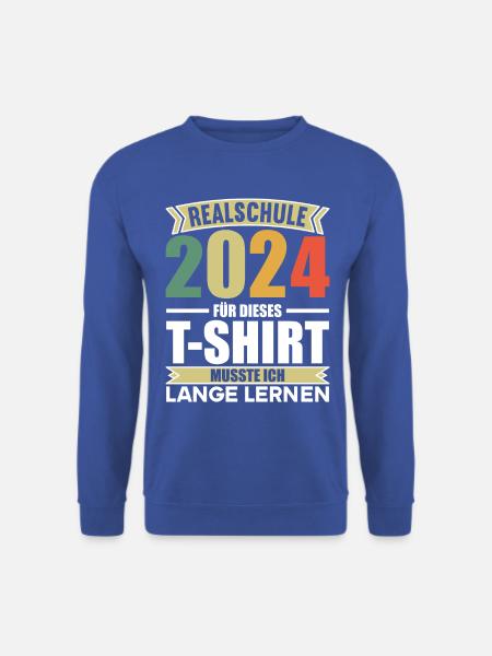 Realschule Junge Mädchen Realschule 2024 - Unisex Pullover - Royalblau