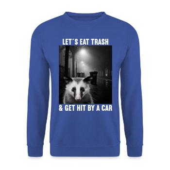 Lets eat Trash and get hit by a Car Opossum Possum - Unisex Pullover - Royalblau - Vorne - Alina (178cm) & Michal (187cm)