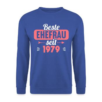 Meilleure épouse depuis 1979 45e anniversaire de mariage - Sweat-shirt Unisexe - bleu royal - Devant - Alina (178cm) & Michal (187cm)