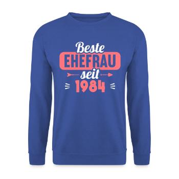 Meilleure épouse depuis 1984 40e anniversaire de mariage - Sweat-shirt Unisexe - bleu royal - Devant - Alina (178cm) & Michal (187cm)
