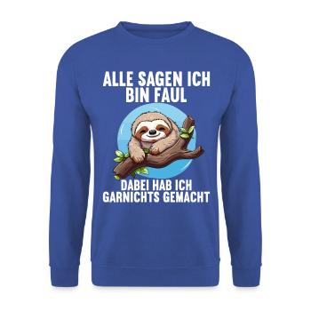 Meine Eltern Alle sagen ich bin faul Faultier - Unisex Pullover - Royalblau - Vorne - Alina (178cm) & Michal (187cm)