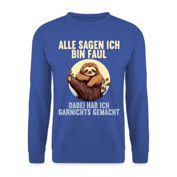 Meine Eltern Alle sagen ich bin faul Faultier - Unisex Pullover - Royalblau - Vorne - Alina (178cm) & Michal (187cm)