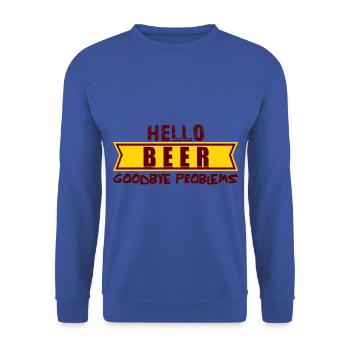 Hello BEER goodbye problems, hello beer bye Pro - Unisex Sweatshirt - royal blue - Front - Alina (178cm) & Michal (187cm)