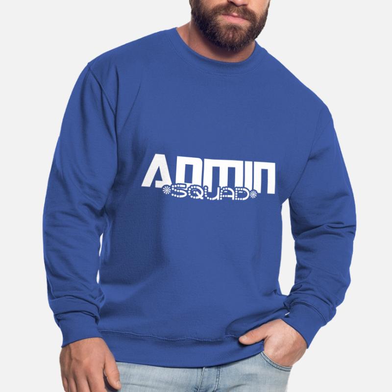 Admin Squad Administrator IT Information Technology Unisex Sweatshirt