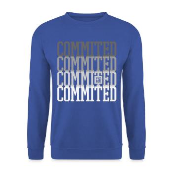 Commited to the WORK, be there you promissed !! - Unisex Sweatshirt - royal blue - Front - Alina (178cm) & Michal (187cm)