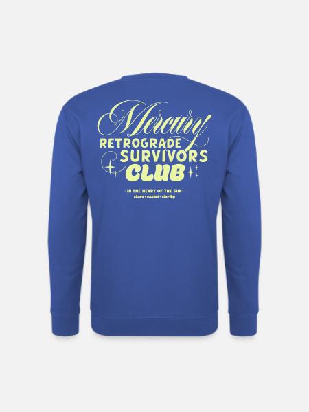 Mercury Retrograde Survivors Club - Unisex Sweatshirt - royal blue