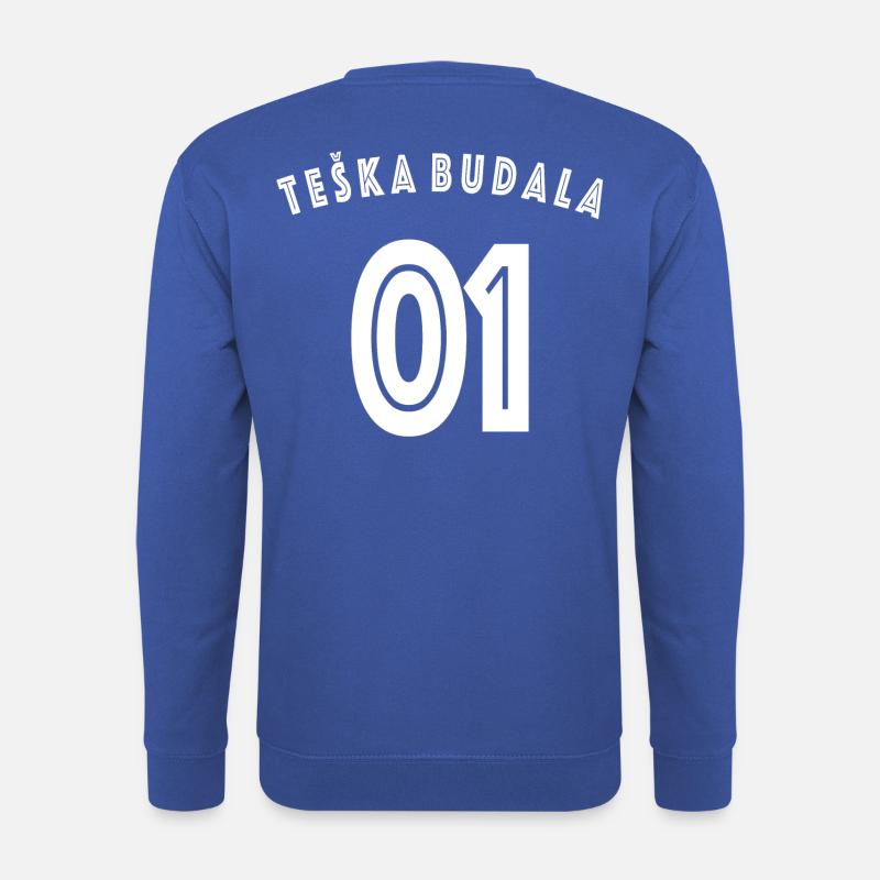 Teška Budala - Sweat-shirt Unisexe - bleu royal