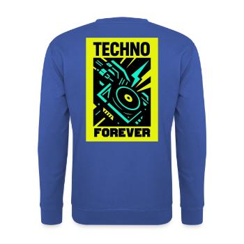 Techno pour toujours - Sweat-shirt Unisexe - bleu royal - Dos - Michal (187cm)