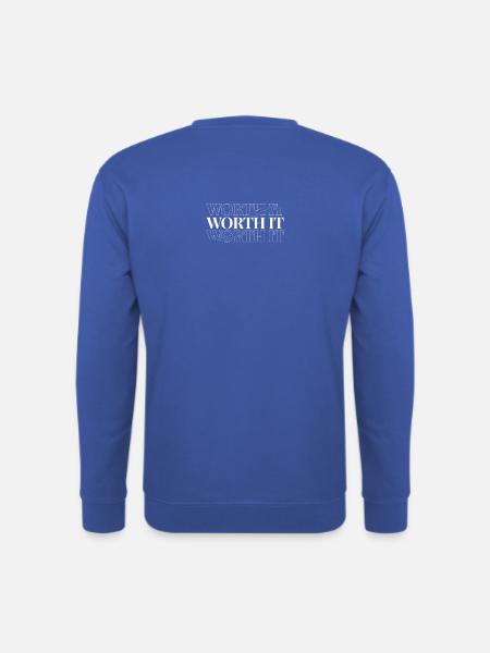 Worth it Streetwaer hinten Bedruckt - Unisex Pullover - Royalblau