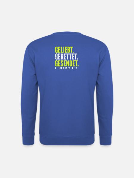 Geliebt. Gerettet. Gesendet. – 1. Johannes 4,10 - Unisex Pullover - Royalblau