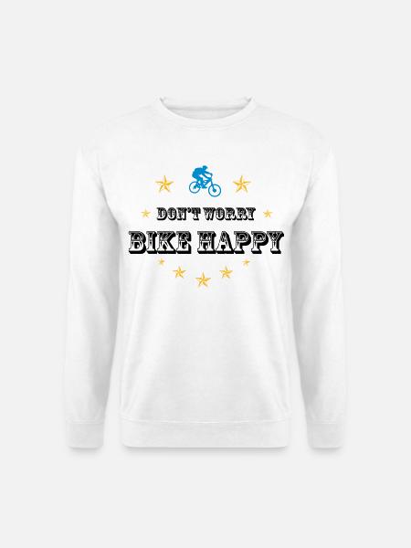 Don't worry bike happy - Unisex Pullover - Weiß