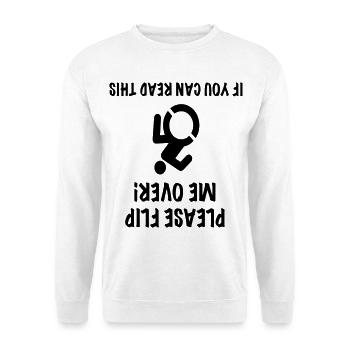 Wheelchair user is upside down. Humour # - Unisex Sweatshirt - white - Front