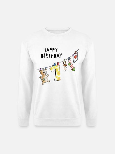 Happy Birthday - Erster Geburtstag - Baby - süß - Unisex Pullover - Weiß