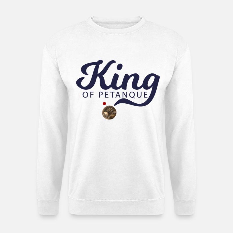 König des Pétanque - Unisex Pullover - Weiß