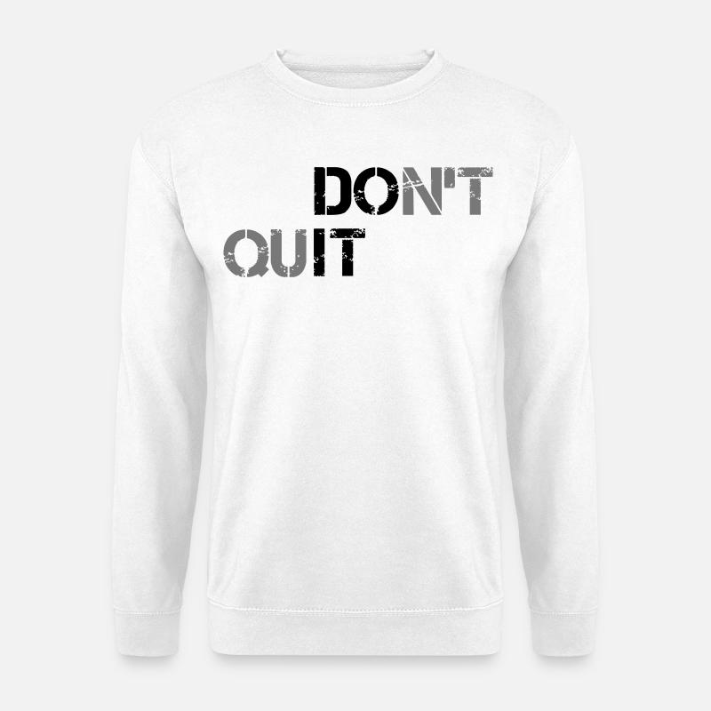 Nicht Aufgeben - Unisex Pullover - Weiß