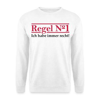 Rule # 1 I'm always right. - Unisex Sweatshirt - white - Front