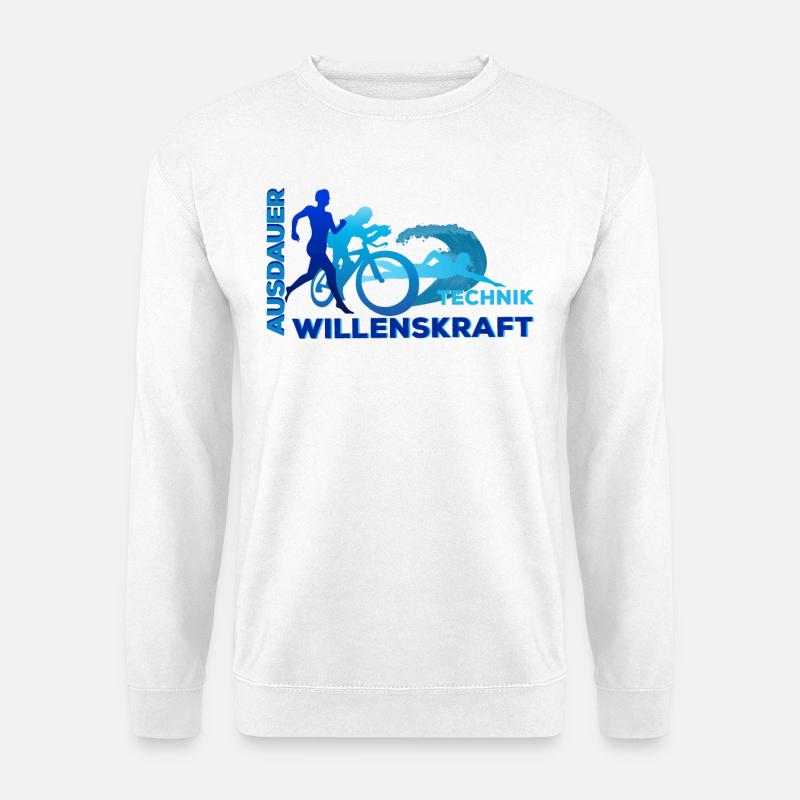 Triathlon - Ausdauer - Technik - Willenskraft - Unisex Pullover - Weiß