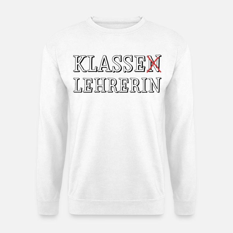 Klassen Lehrerin - Unisex Pullover - Weiß
