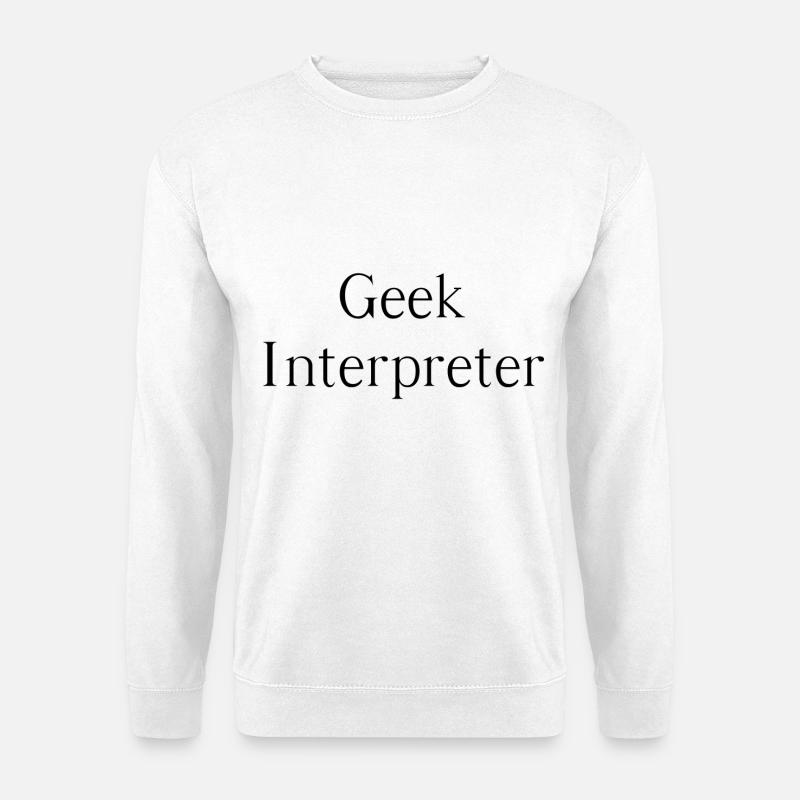 Geek interpreter - Unisex Sweatshirt - white