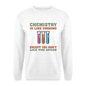 Lustiger Chemieingenieur, Chemie ist wie Kochen - Unisex Pullover - Weiß - Vorne