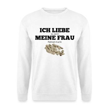 Ich liebe meine Frau Pelmeni Geschenk - Unisex Pullover - Weiß - Vorne