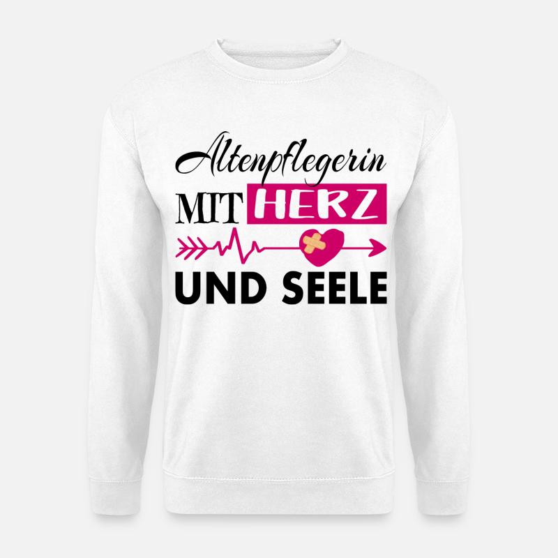 Altenpflegerin mit Herz und Seele - Unisex Pullover - Weiß