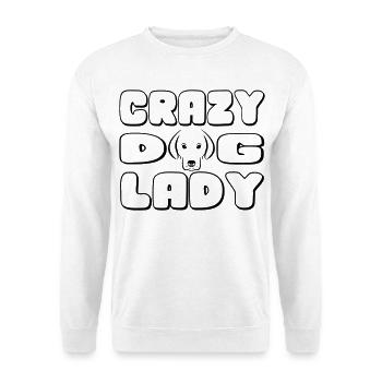 Dame folle de chien. Pour les femmes qui aiment les chiens - Sweat-shirt Unisexe - blanc - Devant