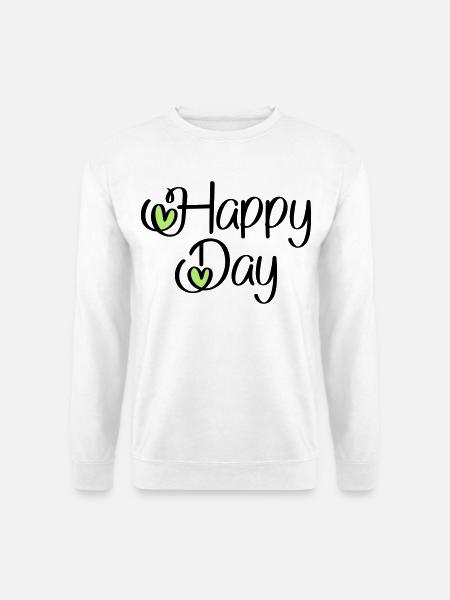 Happy Day - Sweat-shirt Unisexe - blanc