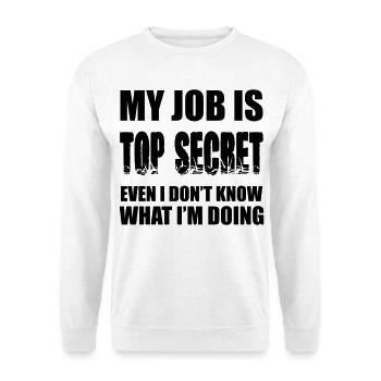 Funny sayings - Unisex Sweatshirt - white - Front