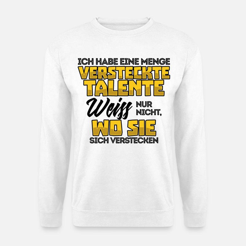 Lustig Witz Cool Statement - Unisex Pullover - Weiß